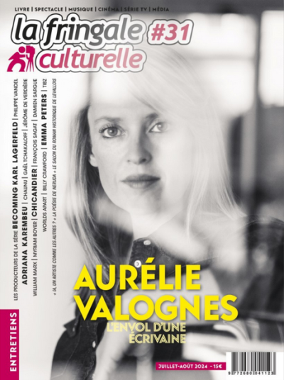 Screenshot 2024-07-15 at 10-47-57 LFC #31 AURÉLIE VALOGNES - La Fringale Culturelle Magazine